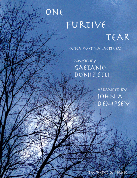 Free Sheet Music One Furtive Tear Una Furtiva Lagrima Trumpet And Piano