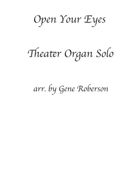 Open Your Eyes Theater Organ Opening Sheet Music