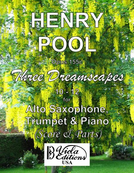 Free Sheet Music Opus 155c Three Dreamscapes 10 12 For Alto Saxophone Trumpet Piano