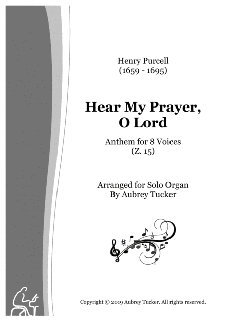 Organ Hear My Prayer O Lord Anthem For 8 Voices Z 15 Henry Purcell Sheet Music