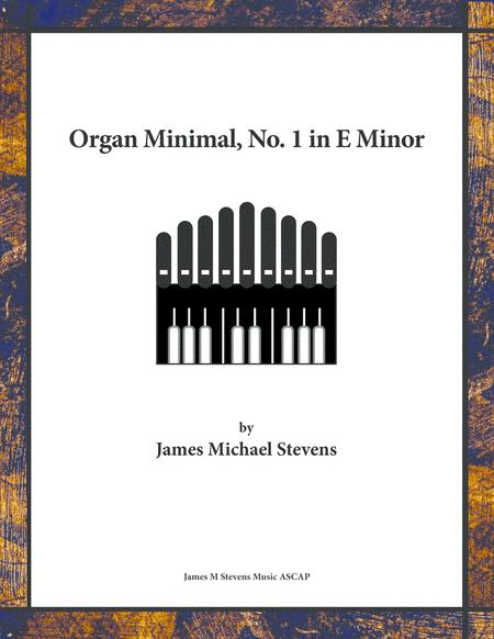 Free Sheet Music Organ Minimal No 1 In E Minor