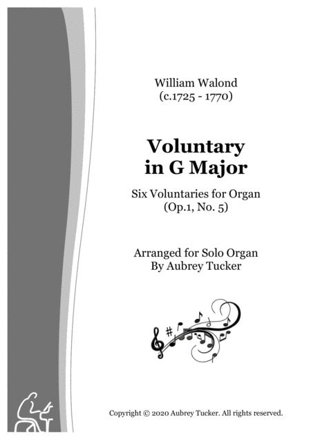 Organ Voluntary In G Major Six Voluntaries For Organ Op 1 No 5 William Walond Sheet Music