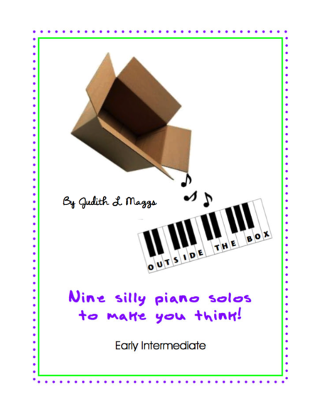 Outside The Box 9 Silly Piano Solos To Make You Think Sheet Music