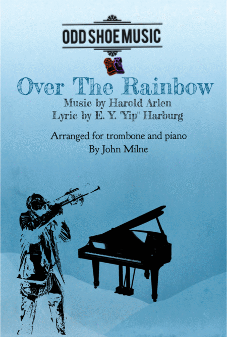 Free Sheet Music Over The Rainbow From The Wizard Of Oz For Trombone And Piano