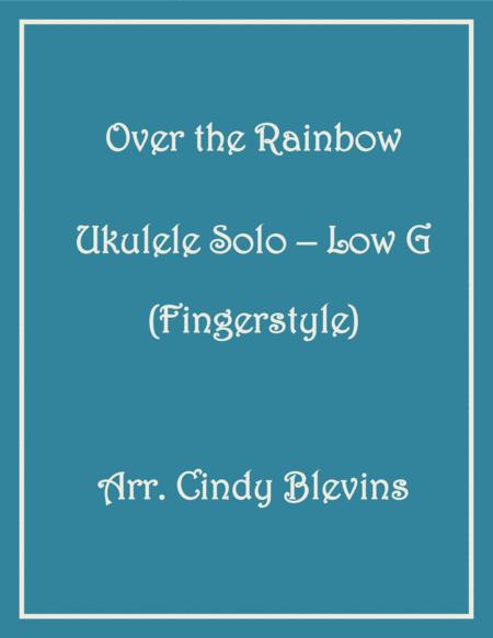 Over The Rainbow Ukulele Solo Fingerstyle Low G Sheet Music