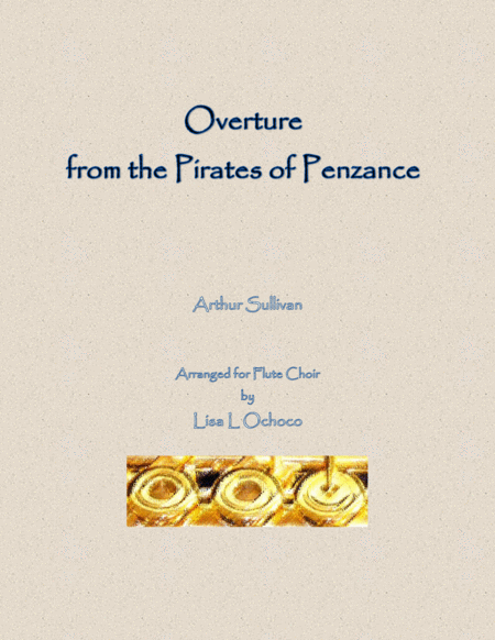 Free Sheet Music Overture From The Pirates Of Penzance For Flute Choir