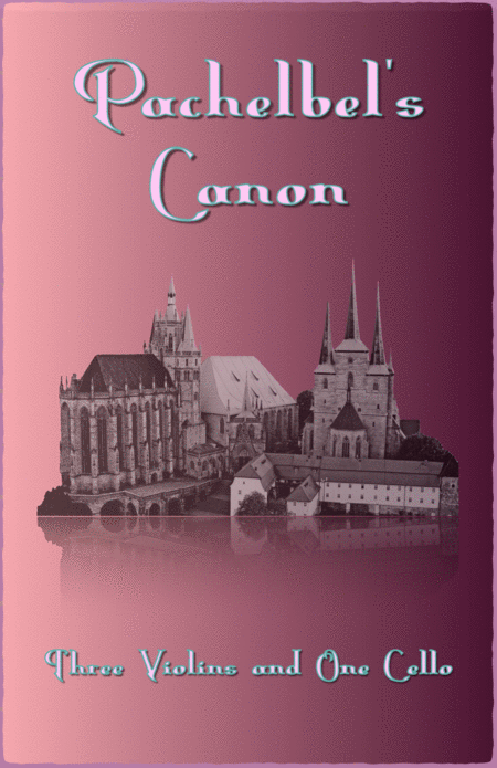 Pachelbels Canon In D For Three Violins And One Cello Sheet Music