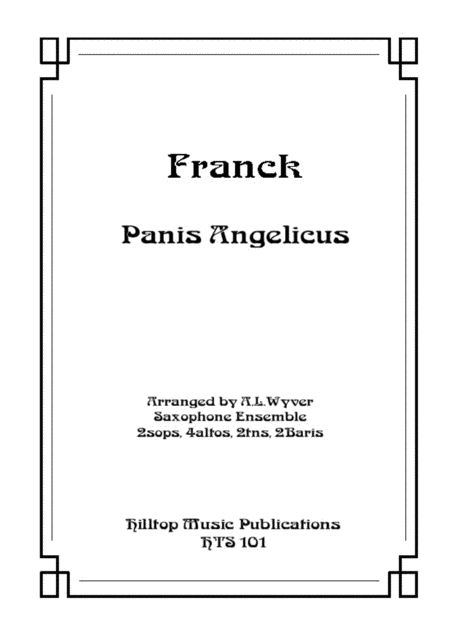 Panis Angelicus Arr Saxophone Ensemble Sheet Music