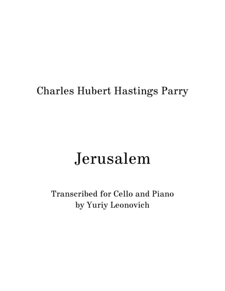 Parry Jerusalem Transcribed For Cello And Piano Sheet Music