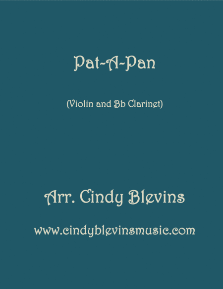 Free Sheet Music Pat A Pan Arranged For Violin And Bb Clarinet