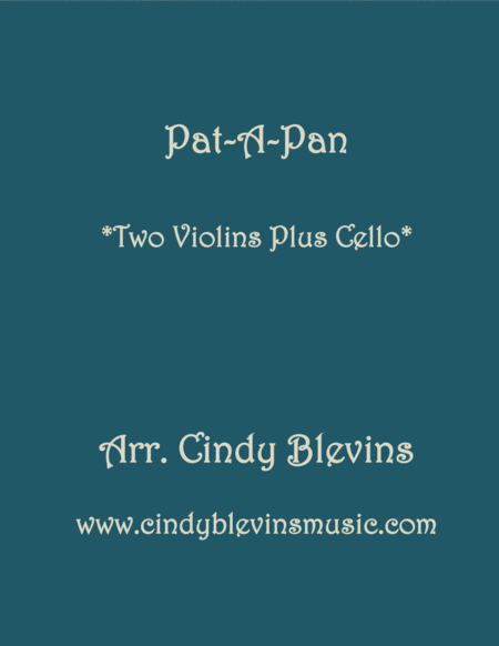 Pat A Pan For Two Violins With Cello Sheet Music