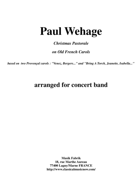 Free Sheet Music Paul Wehage Christmas Pastorale On Old French Carols For Concert Band Score Only