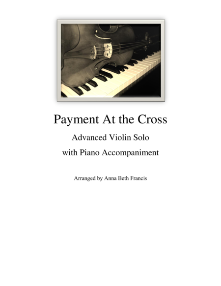 Payment At The Cross Medley Sheet Music