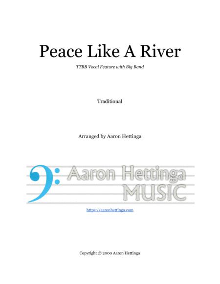 Peace Like A River Swingin Ttbb Quartet With Big Band Sheet Music