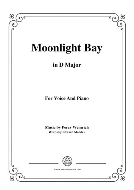 Percy Wenrich Moonlight Bay In D Major For Voice And Piano Sheet Music