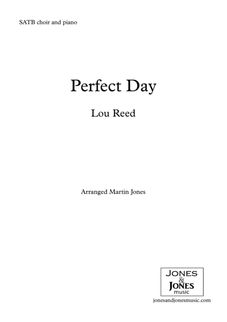 Free Sheet Music Perfect Day Satb Piano