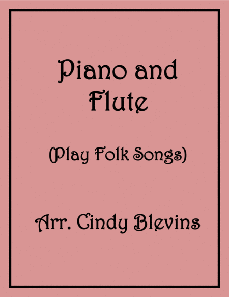 Free Sheet Music Piano And Flute Play Folk Songs