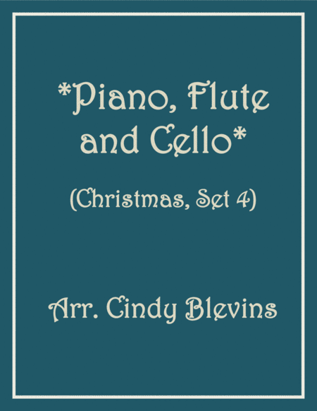 Piano Flute And Cello For Christmas Set Four Sheet Music