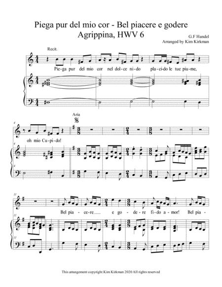 Free Sheet Music Piega Pur Del Mio Cor Bel Piacere E Godere From Agrippina By Handel For Soprano Now With Accompaniment