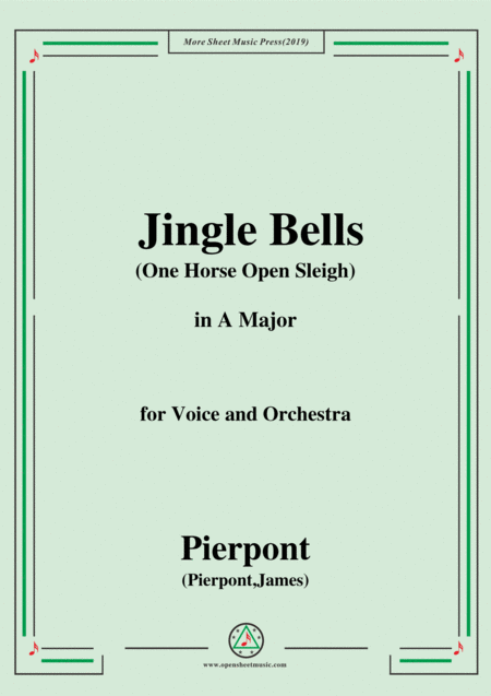 Pierpont Jingle Bells The One Horse Open Sleigh In A Major For Voice Orchestra Sheet Music