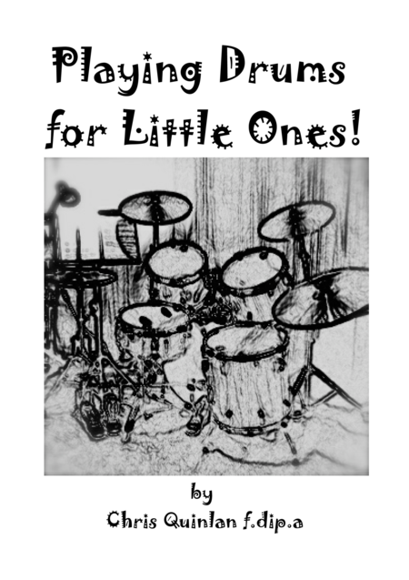 Playing Drums For Little Ones Sheet Music