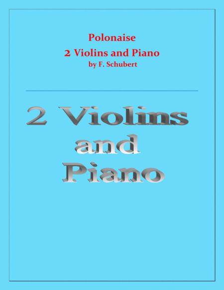 Free Sheet Music Polonaise F Schubert For 2 Violins And Piano Intermediate