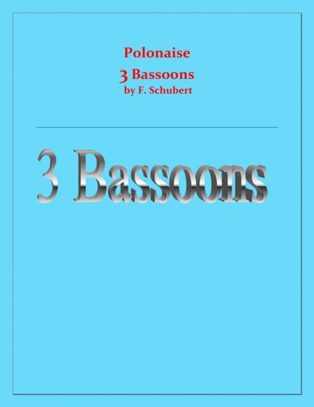 Free Sheet Music Polonaise F Schubert For 3 Bassoons Intermediate