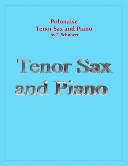 Free Sheet Music Polonaise F Schubert For Tenor Sax And Piano Intermediate