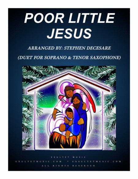 Free Sheet Music Poor Little Jesus Duet For Soprano And Tenor Saxophone