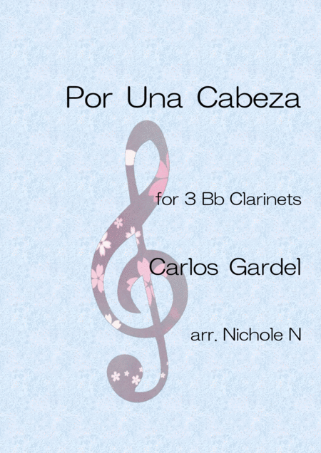 Free Sheet Music Por Una Cabeza For 3 Bb Clarinets