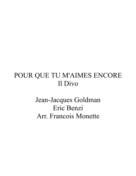 Pour Que Tu M Aimes Encore Sheet Music