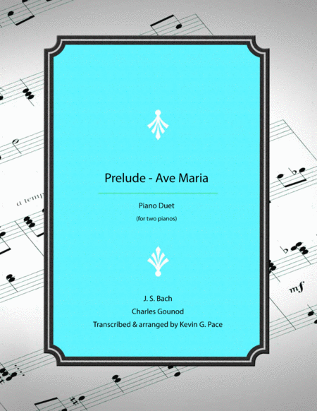 Prelude Ave Maria For Two Pianos Four Hands Sheet Music