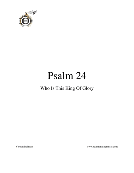 Psalm 24 Who Is This King Of Glory Sheet Music