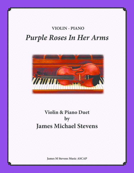 Free Sheet Music Purple Roses In Her Arms Violin Piano