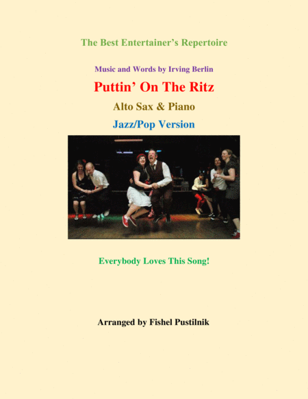 Free Sheet Music Puttin On The Ritz For Alto Sax And Piano With Improvisation