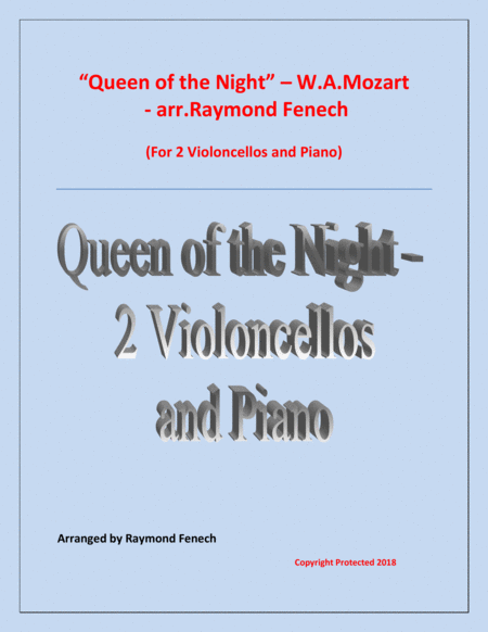 Free Sheet Music Queen Of The Night From The Magic Flute 2 Violoncellos And Piano