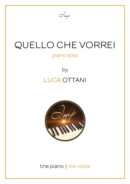 Free Sheet Music Quello Che Vorrei What I Would Like Piano Solo Luca Ottani