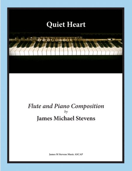 Quiet Heart Flute Piano Sheet Music