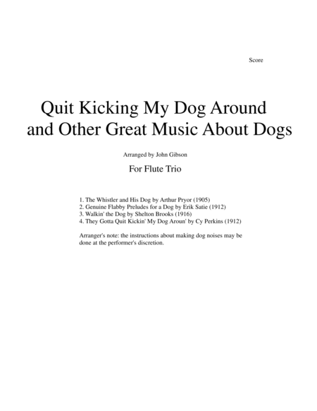 Quit Kicking My Dog Around And Other Music About Dogs For Flute Trio Sheet Music