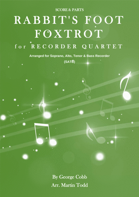 Rabbits Foot Foxtrot For Recorder Quartet Sheet Music