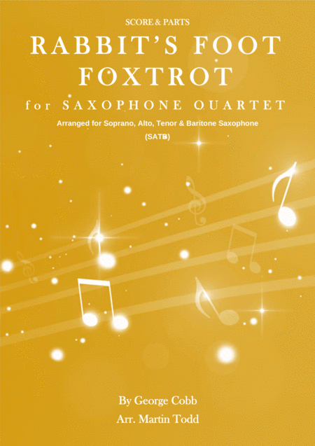 Rabbits Foot Foxtrot For Saxophone Quartet Satb Sheet Music