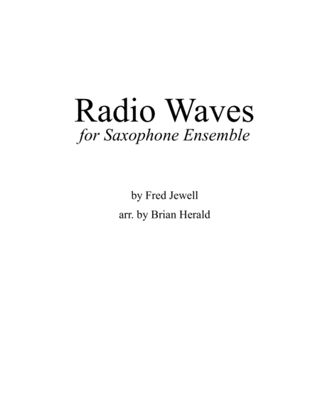 Free Sheet Music Radio Waves For Saxophone Ensemble