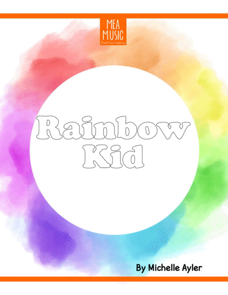 Free Sheet Music Rainbow Kid