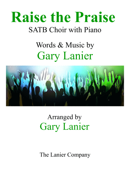 Free Sheet Music Raise The Praise Satb Choir With Piano