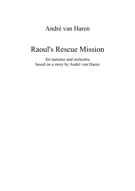 Raouls Rescue Mission For Narrator And Orchestra Sheet Music