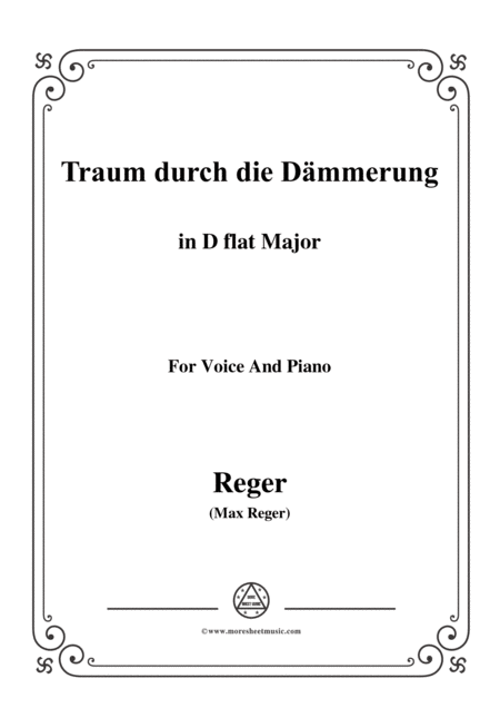 Free Sheet Music Reger Traum Durch Die Dmmerung In D Flat Major For Voice And Piano