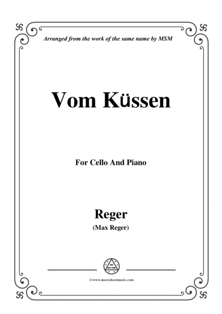 Reger Vom Kssen For Cello And Piano Sheet Music