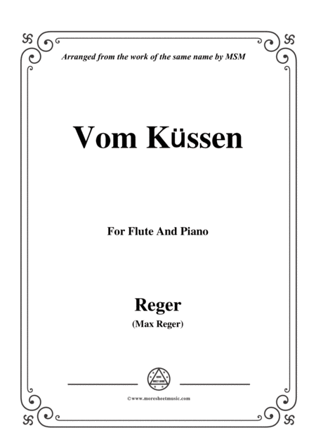 Free Sheet Music Reger Vom Kssen For Flute And Piano