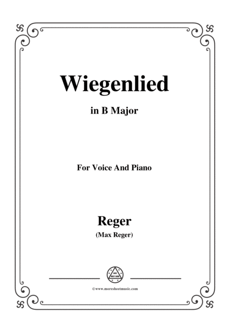 Free Sheet Music Reger Wiegenlied In B Major For Voice And Piano