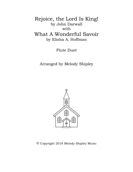 Free Sheet Music Rejoice The Lord Is King With What A Wonderful Savior